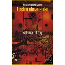 Teslim Olmayanlar