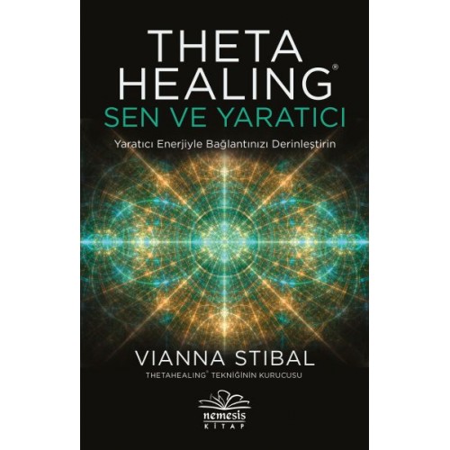 Theta Healing: Sen ve Yaratıcı