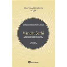 Varidat Şerhi - Nurul-Arabi Külliyatı 7. Cilt