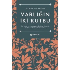 Varlığın İki Kutbu