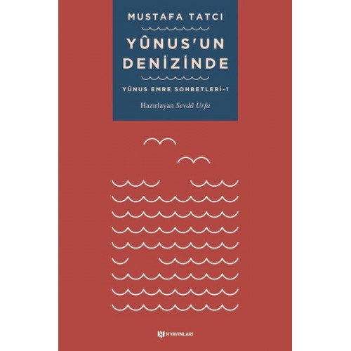 Yunusun Denizinde - Yunus Emre Sohbetleri 1