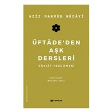 Üftadeden Aşk Dersleri - Vakıat Tercümesi