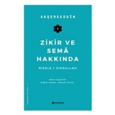 Zikir ve Sema Hakkında