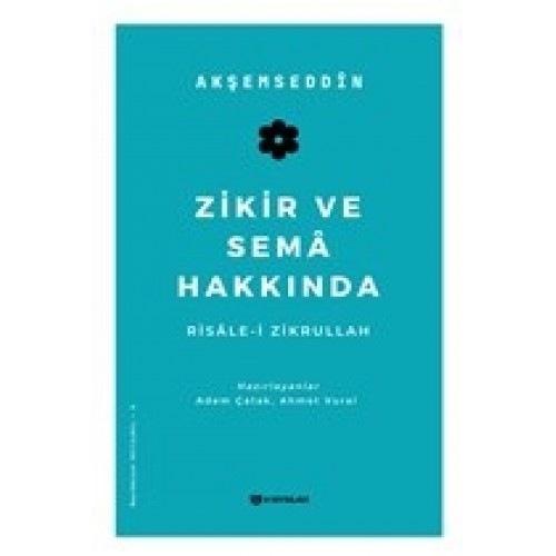 Zikir ve Sema Hakkında