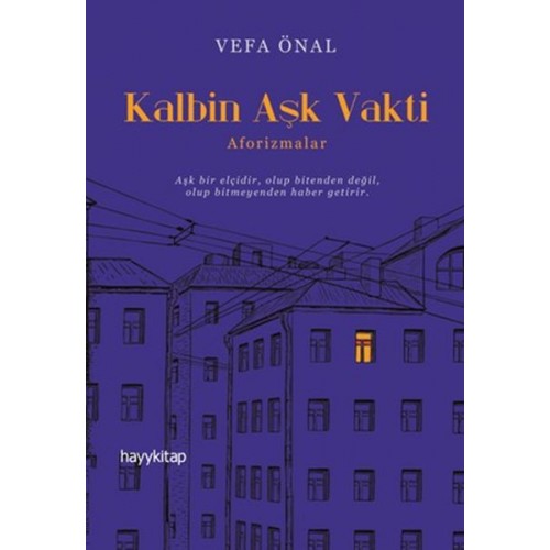 Kalbin Aşk Vakti - Aforizmalar