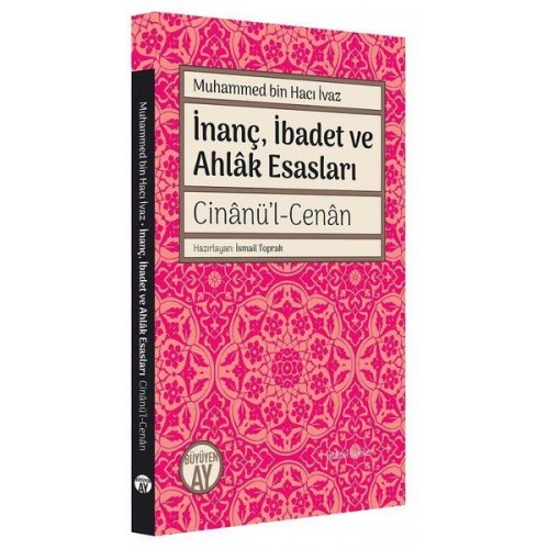 İnanç İbadet ve Ahlak Esasları Cinanü’l-Cenan