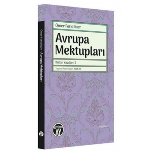 Avrupa Mektupları - Bütün Yazıları 2