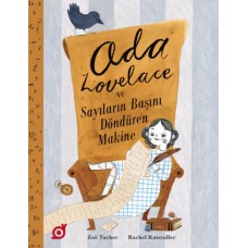 Ada Lovelace ve Sayıların Başını Döndüren Makine