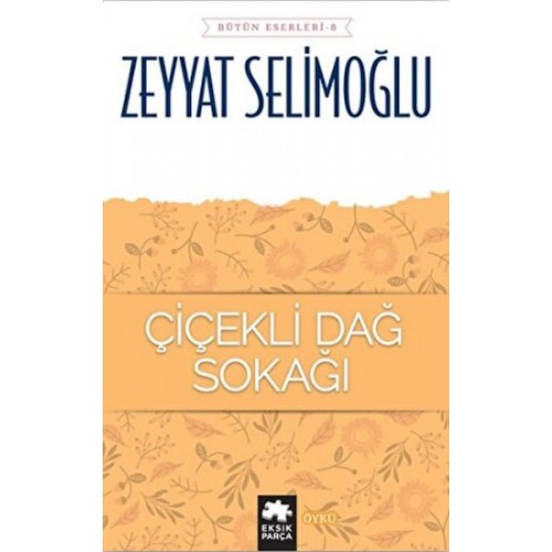 Çiçekli Dağ Sokağı - Bütün Eserleri 8