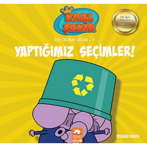 Kral Şakir İlk Okuma 7 - Yaptığımız Seçimler!