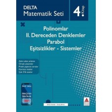 Matematik Seti 4.Kitap - Polinomlar-2. Dereceden Denklemler - Parabol - Eşitsizlikler - Sistemler