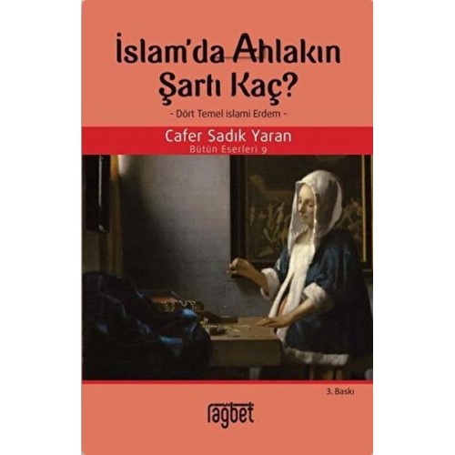 İslam'da Ahlakın Şartı Kaç?