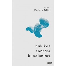 Hakikat Sonrası Bunalımları