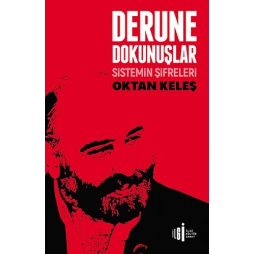 Derune Dokunuşlar - Sistemin Şifreleri