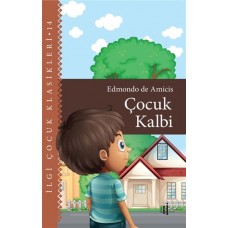 Çocuk Kalbi - Çocuk Klasikleri