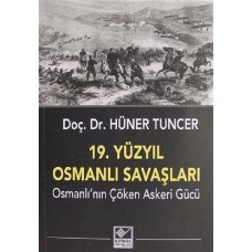 19. Yüzyıl Osmanlı Savaşları