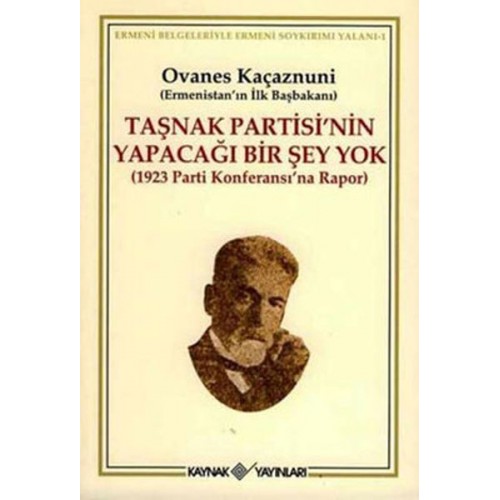 Taşnak Partisi’nin Yapacağı Bir Şey Yok