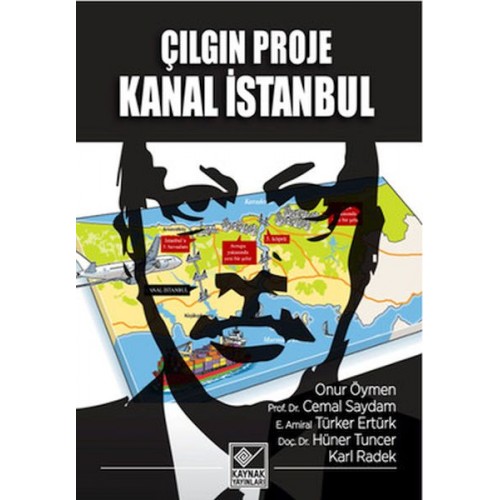 Çılgın Proje Kanal İstanbul