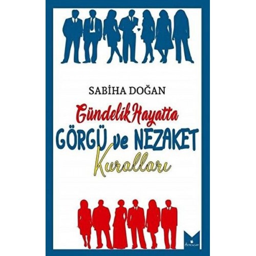 Gündelik Hayatta Görgü ve Nezaket Kuralları