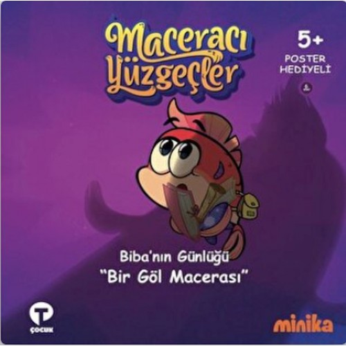 Maceracı Yüzgeçler 6: Bir Göl Macerası - Biba'nın Günlüğü