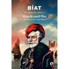 Biat - Bir Turgut Reis Hikayesi