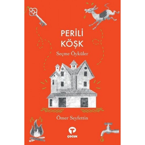 Perili Köşk - Seçme Öyküler