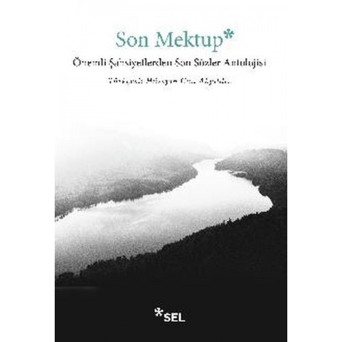 Son Mektup - Önemli Şahsiyetlerden Son Sözler Antolojisi