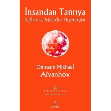 İnsandan Tanrıya - Sefirot ve Melekler Hiyerarşisi