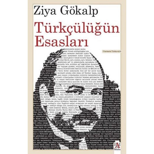 Türkçülüğün Esasları (Günümüz Türkçesiyle)