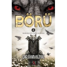 Börü 4 - Karanlığı Parçalayan