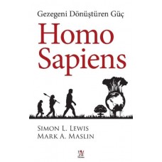 Homo Sapiens: Gezegeni Dönüştüren Güç