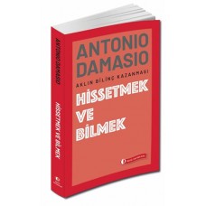 Hissetmek ve Bilmek