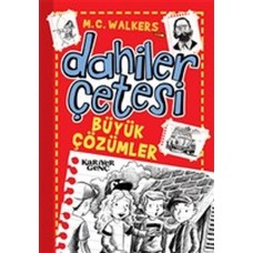 Dahiler Çetesi - Büyük Çözümler