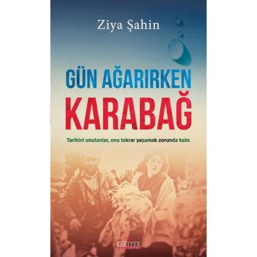 Gün Ağarırken Karabağ