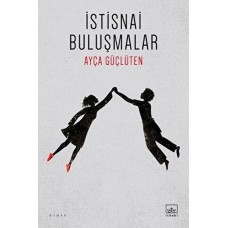 İstisnai Buluşmalar