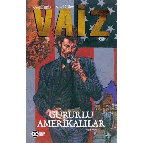 Vaiz Cilt 3: Gururlu Amerikalılar