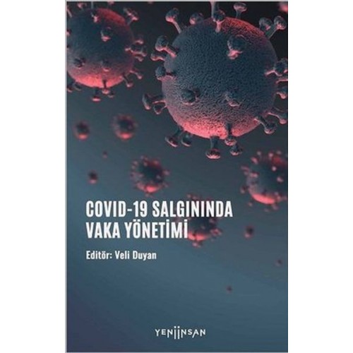 COVID-19 Salgınında Vaka Yönetimi