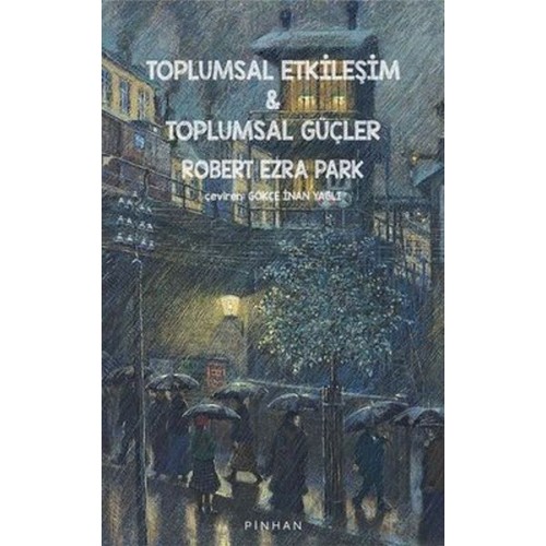 Toplumsal Etkileşim ve Toplumsal Güçler