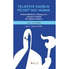 Felsefeye Hazırlık Felsefi Yazı Yazmak