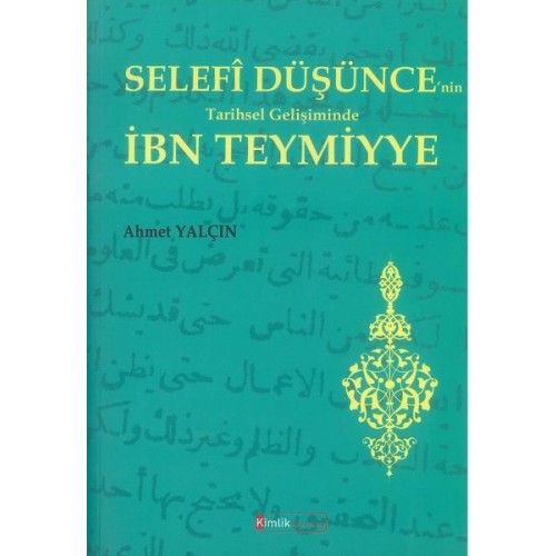 Selefi Düşünce'nin Tarihsel Gelişiminde İbn Teymiyye