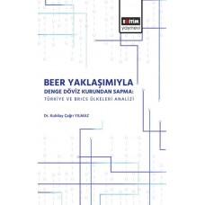 Beer Yaklaşımı ile Denge Döviz Kurunda Sapma