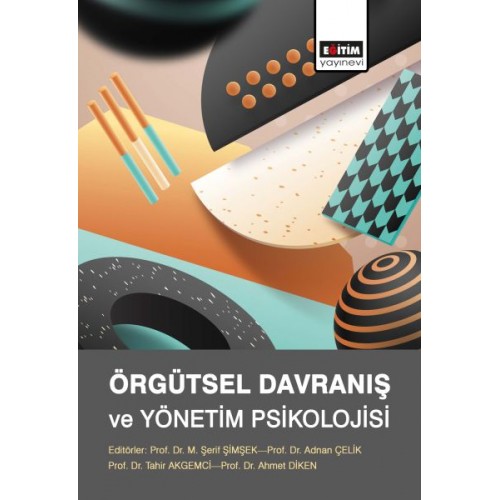 Örgütsel Davranış ve Yönetim Psikolojisi