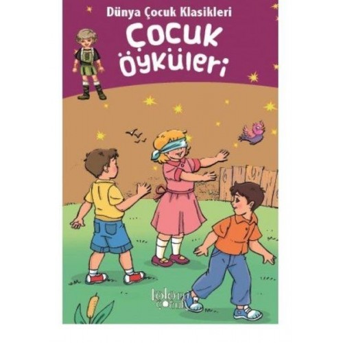 Dünya Çocuk Klasikleri - Çocuk Öyküleri