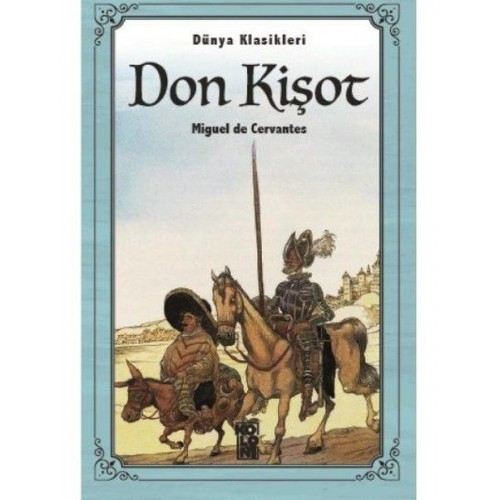 Don Kişot - Dünya Klasikleri