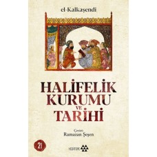 Halifelik Kurumu ve Tarihi