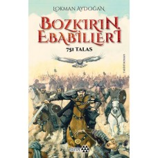 Bozkırın Ebebailleri - 751 Talas