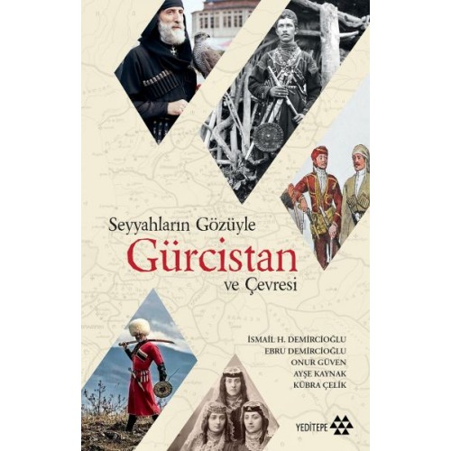 Seyyahların Gözüyle Gürcistan ve Çevresi