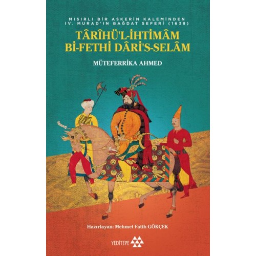 Tarihü’l-İhtimam Bi-Fethi Dari’s-Selam