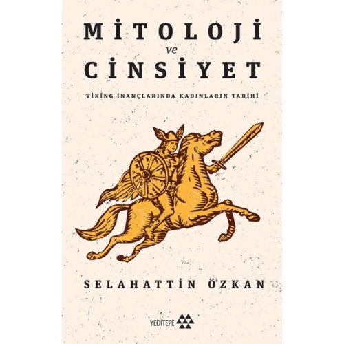 Mitoloji ve Cinsiyet - Viking İnançlarında Kadınların Tarihi