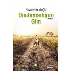 Unutamadığım Gün